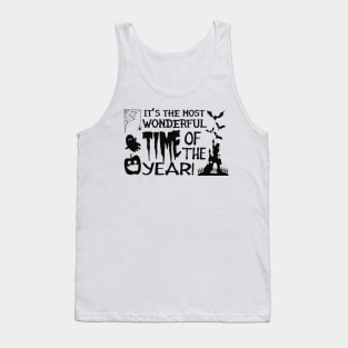 Halloween - It's the most wonderful time of the year Tank Top